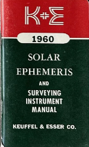 1960 KEUFFEL & ESSER SOLAR EPHEMERIS & SURVEYING INSTRUMENT MANUAL